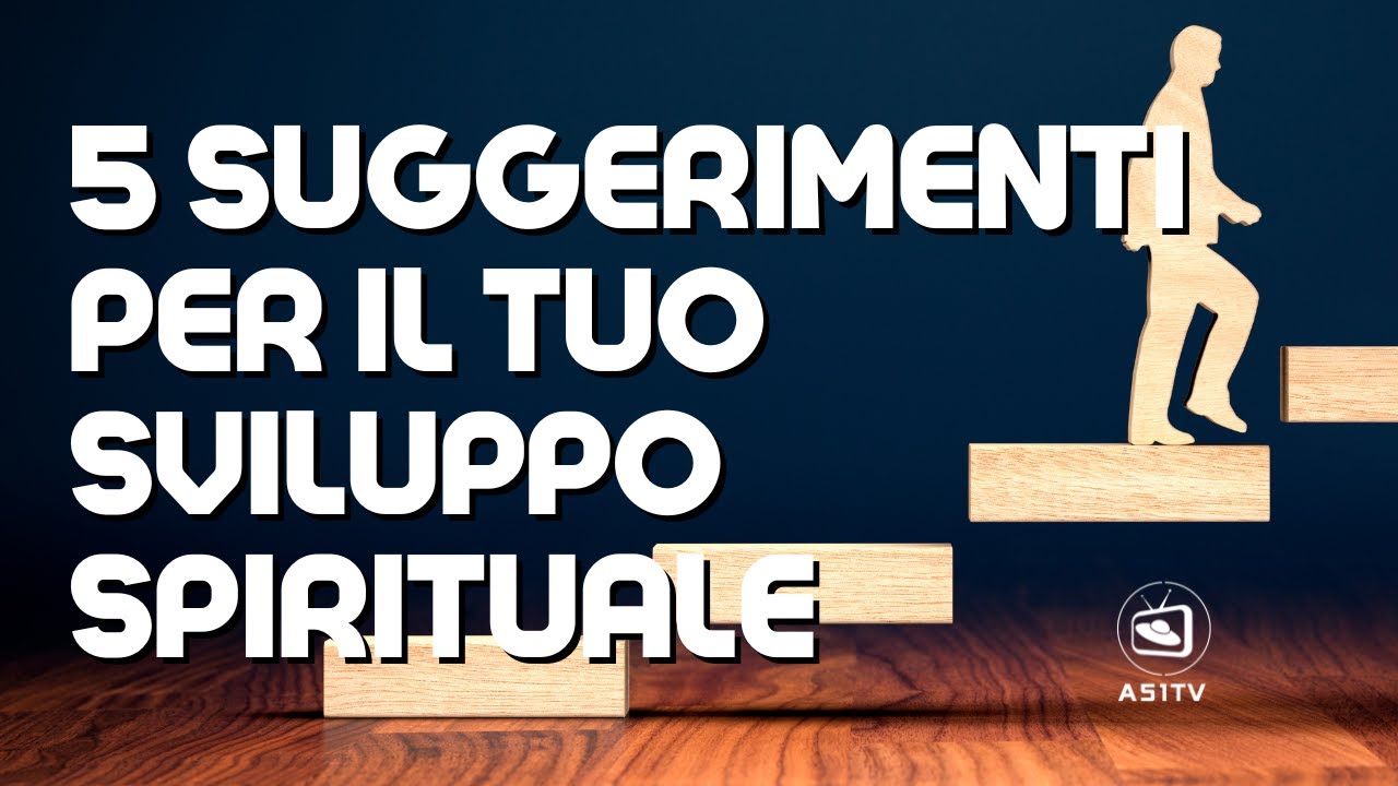 5 suggerimenti per il tuo sviluppo spirituale: il tuo potere si trova nel tuo spirito💥