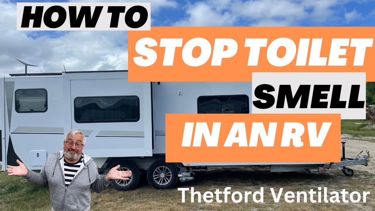 How to stop Toilet Smell in an RV | Thetford c260 Ventilator kit review