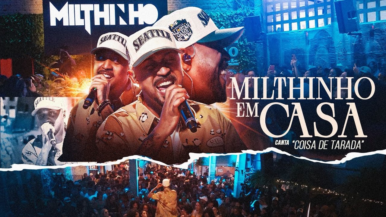 Milthinho em casa - Coisa de Tarada (Ao vivo)