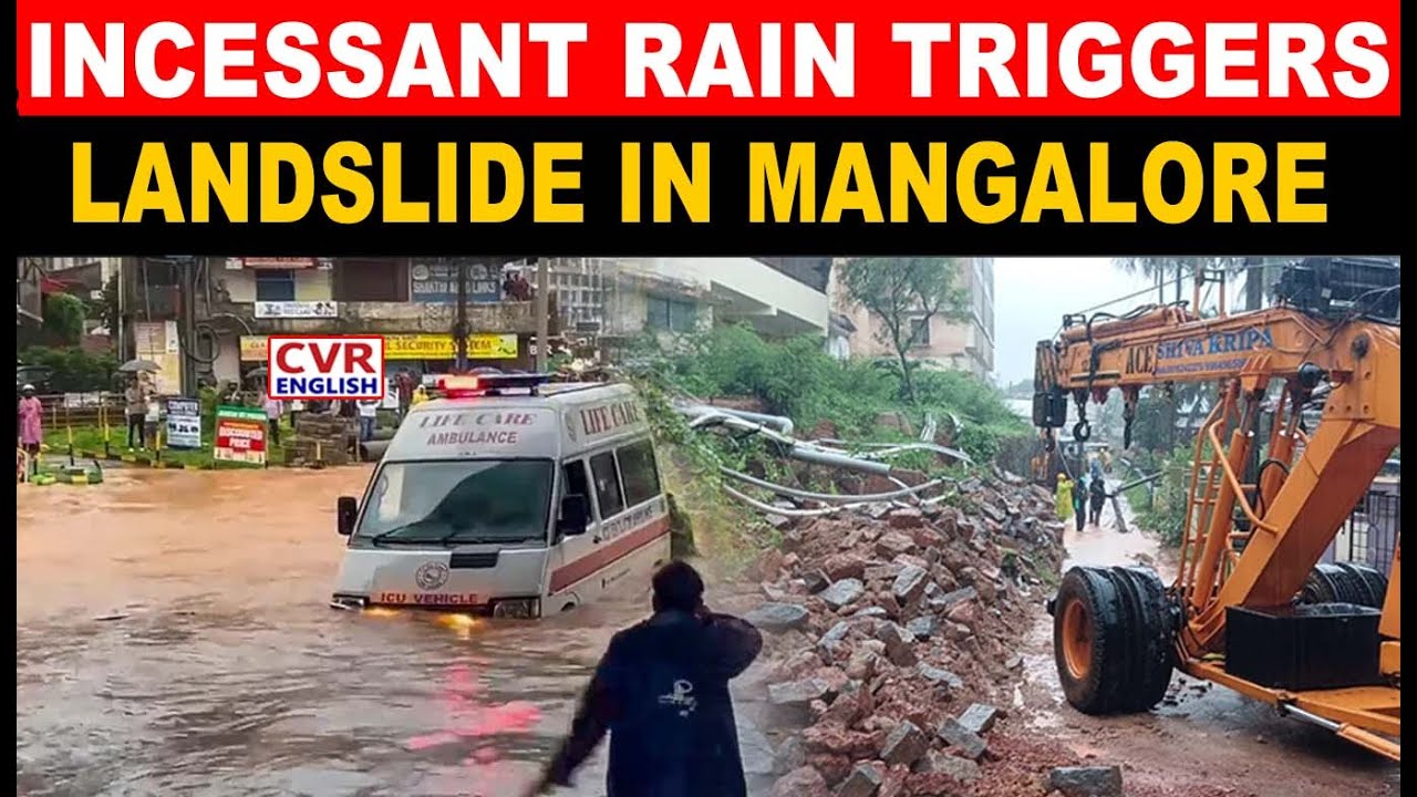 Rain Havoc In Ktak, NH-169 Blocked Due To Landslide,Traffic Jam In Urban Areas In Mangalore Flooding