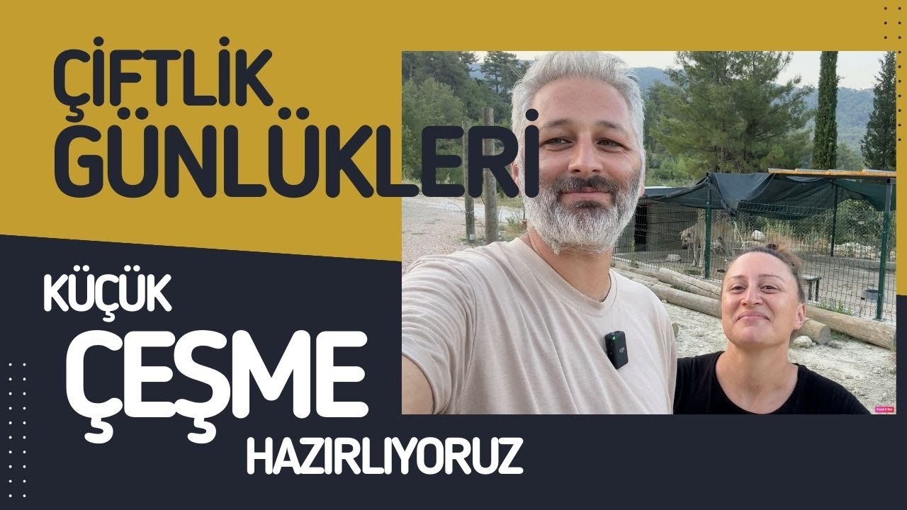 Çiftlik Günlükleri #3 Küçük Çeşme Yapıyoruz
