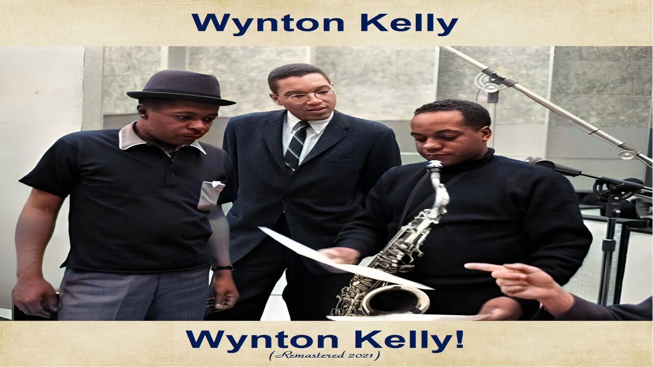 Wynton Kelly - Wynton Kelly! (Ft. Paul Chambers, Jimmy Cobb) [Music, Jazz, Hard Bop, Piano, Upbeat]