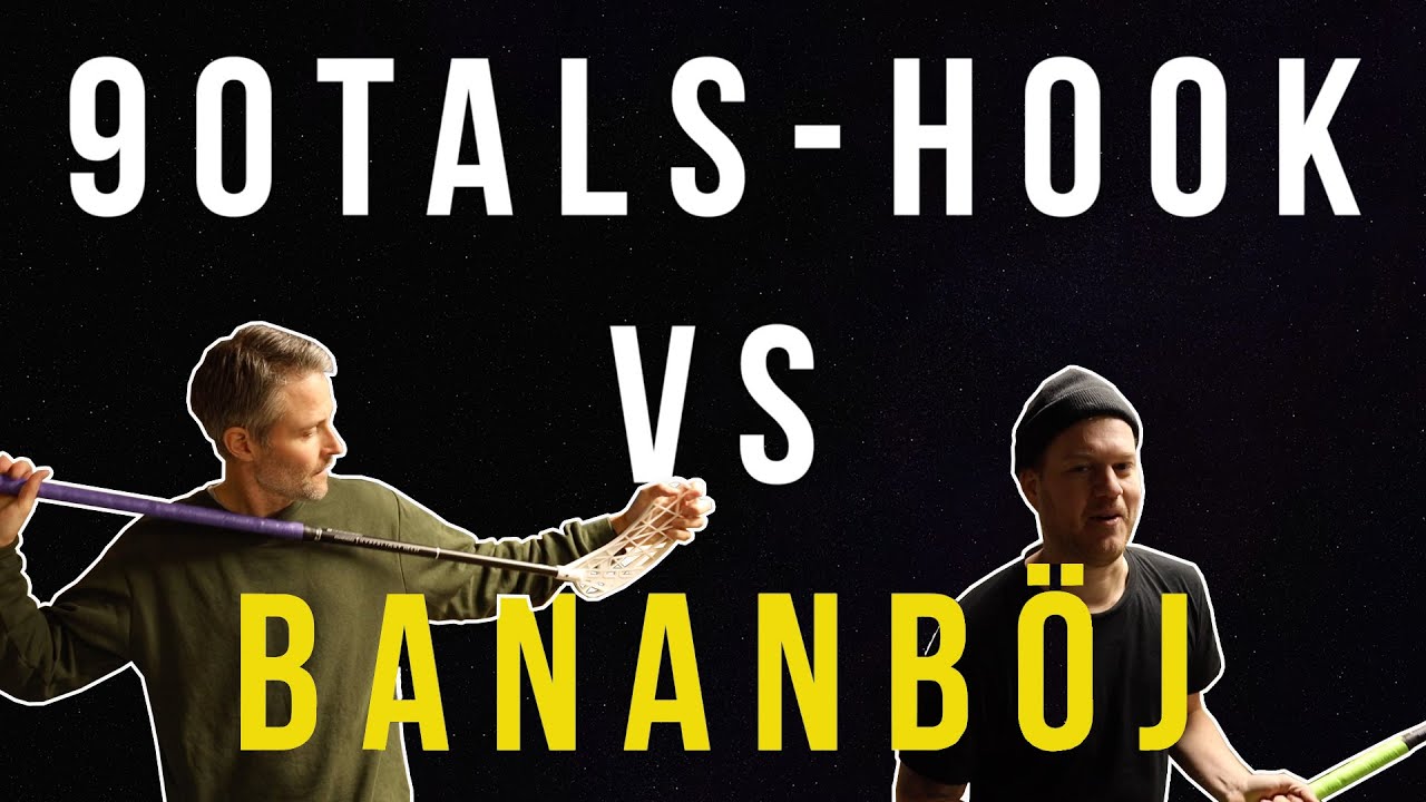 90-tals hook vs Bananböj