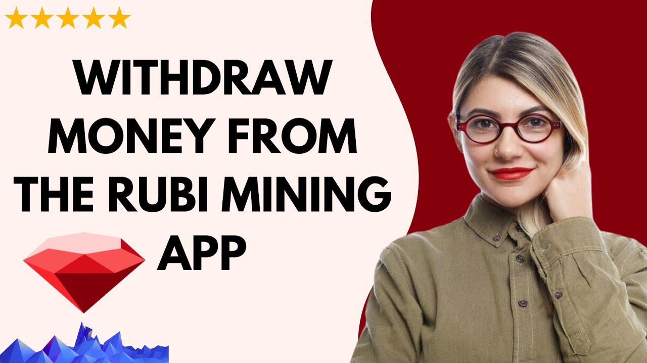 ✅ How to WITHDRAW MONEY FROM THE RUBI MINING APP - FULL UPDATED GUIDE 🚀✨😱✅