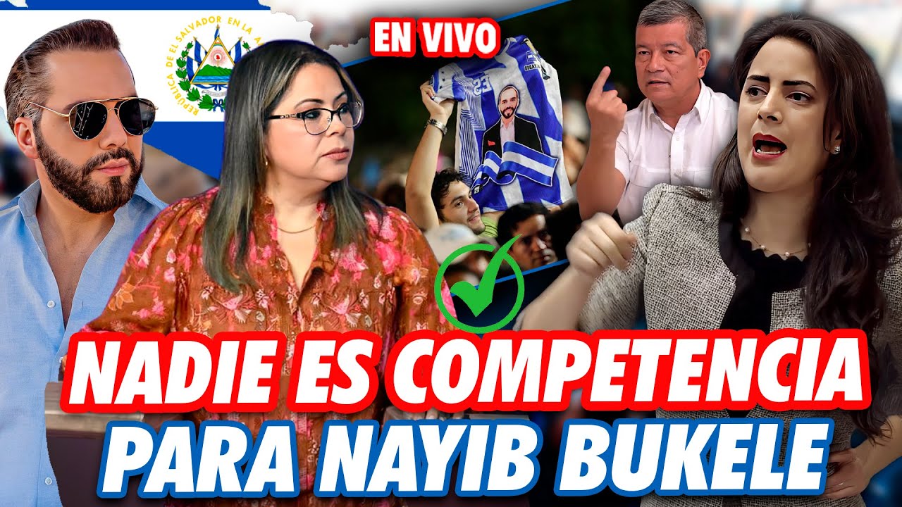 Nayib Bukele no tiene competencia para su reelección ✅ Chino Flores y Claudia Ortíz no tienen apoyo