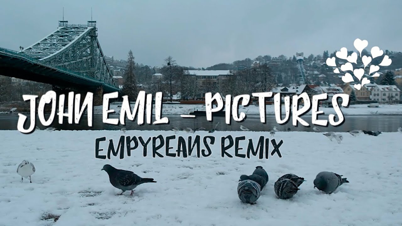 John Emil - Pictures (Empyreans Remix) | Lyric Video