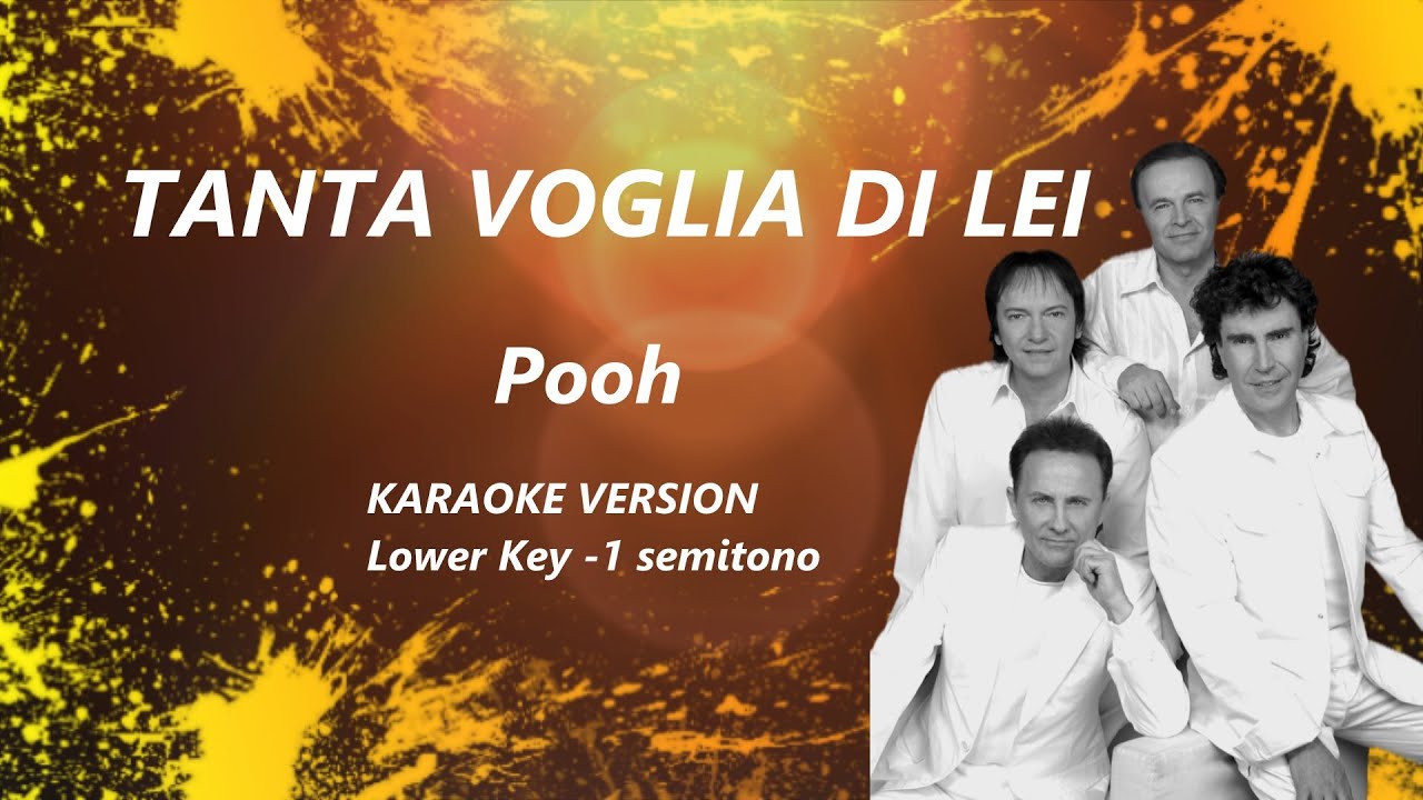 Tanta Voglia Di Lei Pooh KARAOKE  -1 semitono (NikyKaraoke)