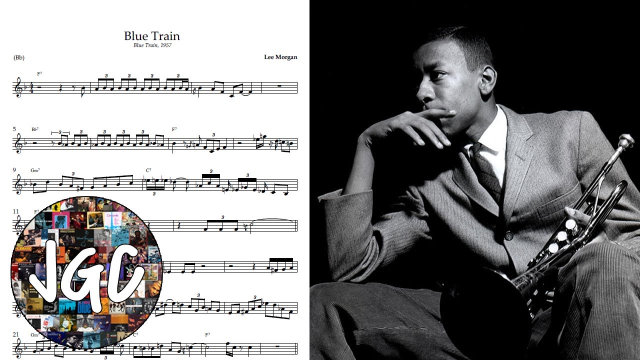 Lee Morgan - Blue Train || Transcription (Bb)