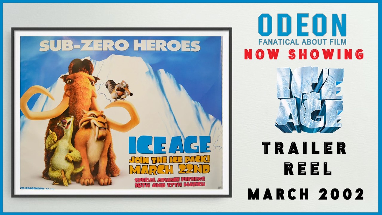 ICE AGE (March 2002 Odeon Cinema Trailer Reel) -- Home Cinema