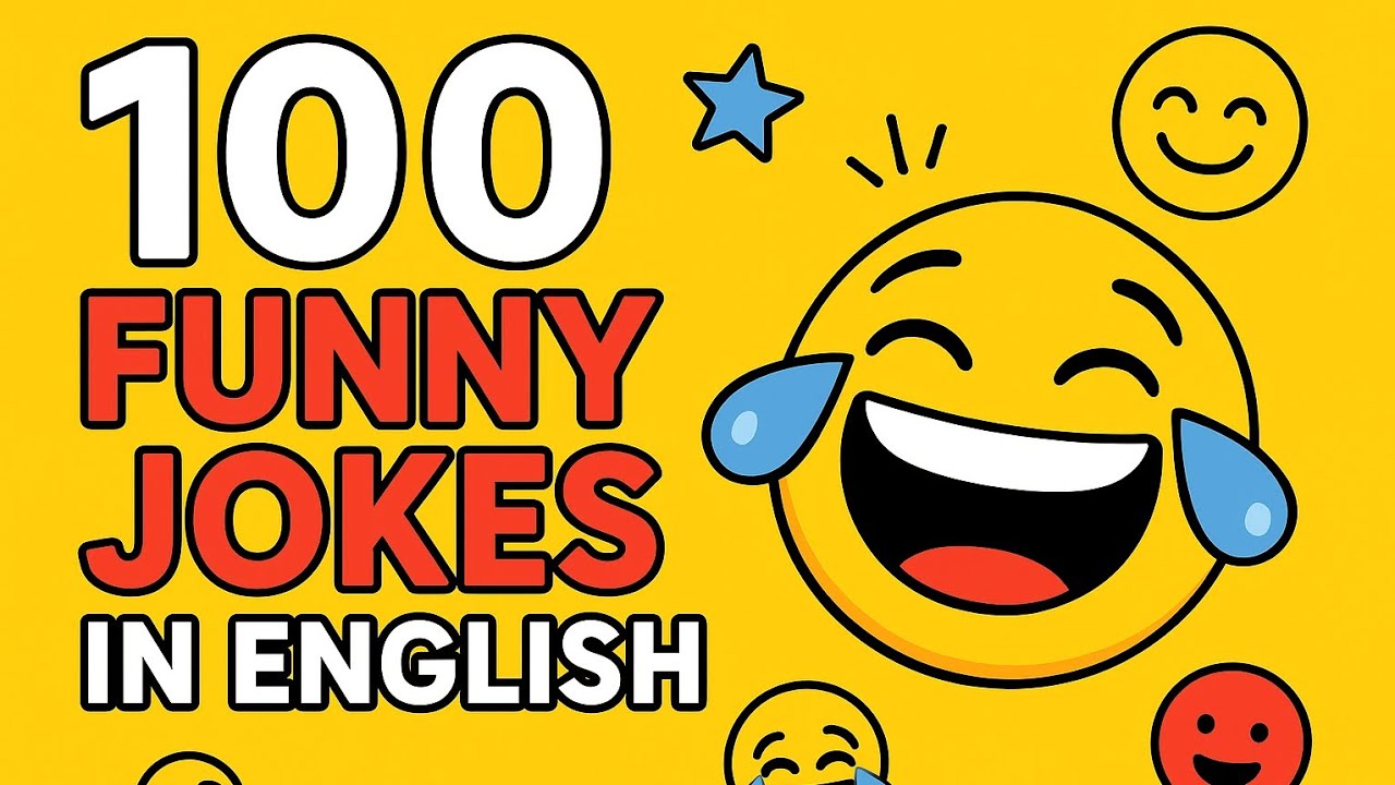100 Funny Jokes in English – Part 1