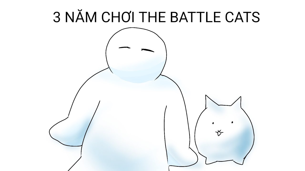 3 NĂM CHƠI THE BATTLE CATS  #thebattlecats 