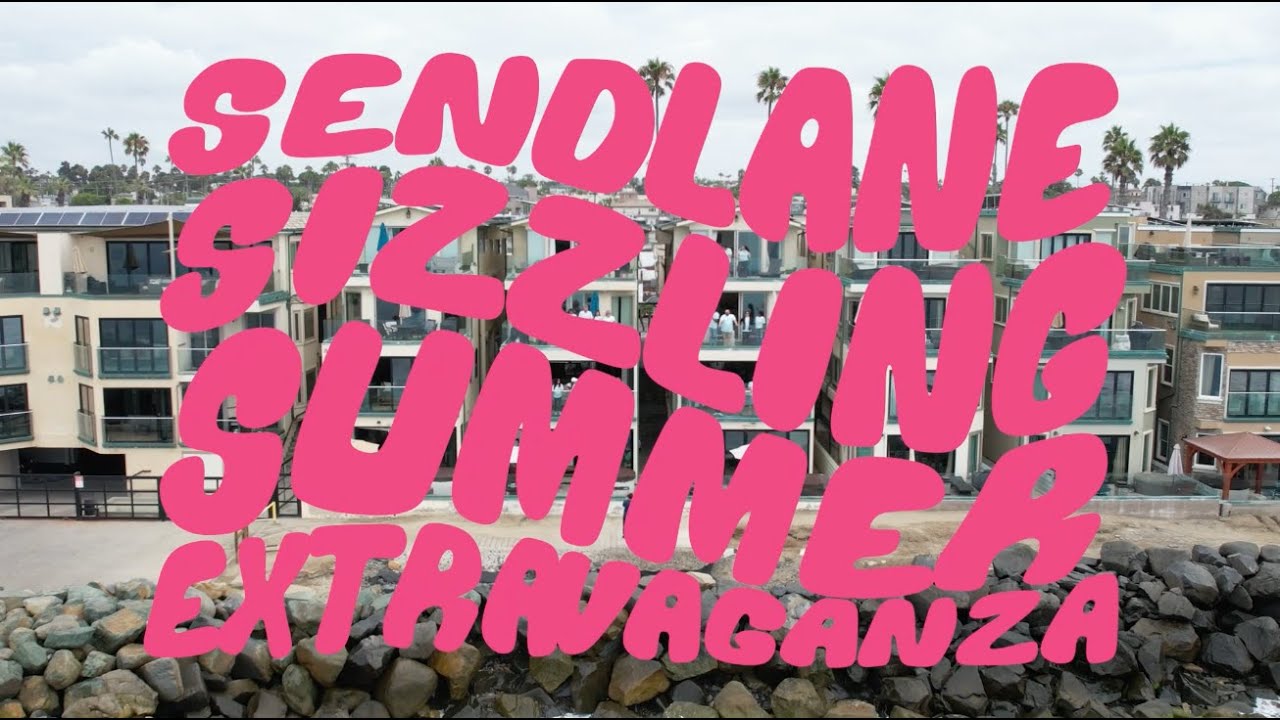 Sendlane Sizzling Summer Extravaganza (2023 Summer Retreat)