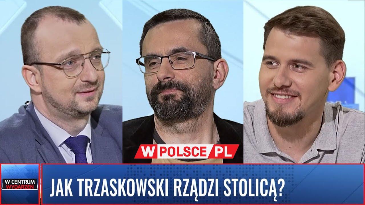 JAK TRZASKOWSKI RZĄDZI STOLICA? G. Andrijanić i K. Hryszkiewicz | #WCentrumWydarzeń (13.08.2024)