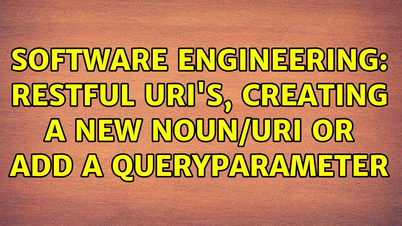 Software Engineering: RESTful URI's, Creating a new noun/uri or add a queryparameter