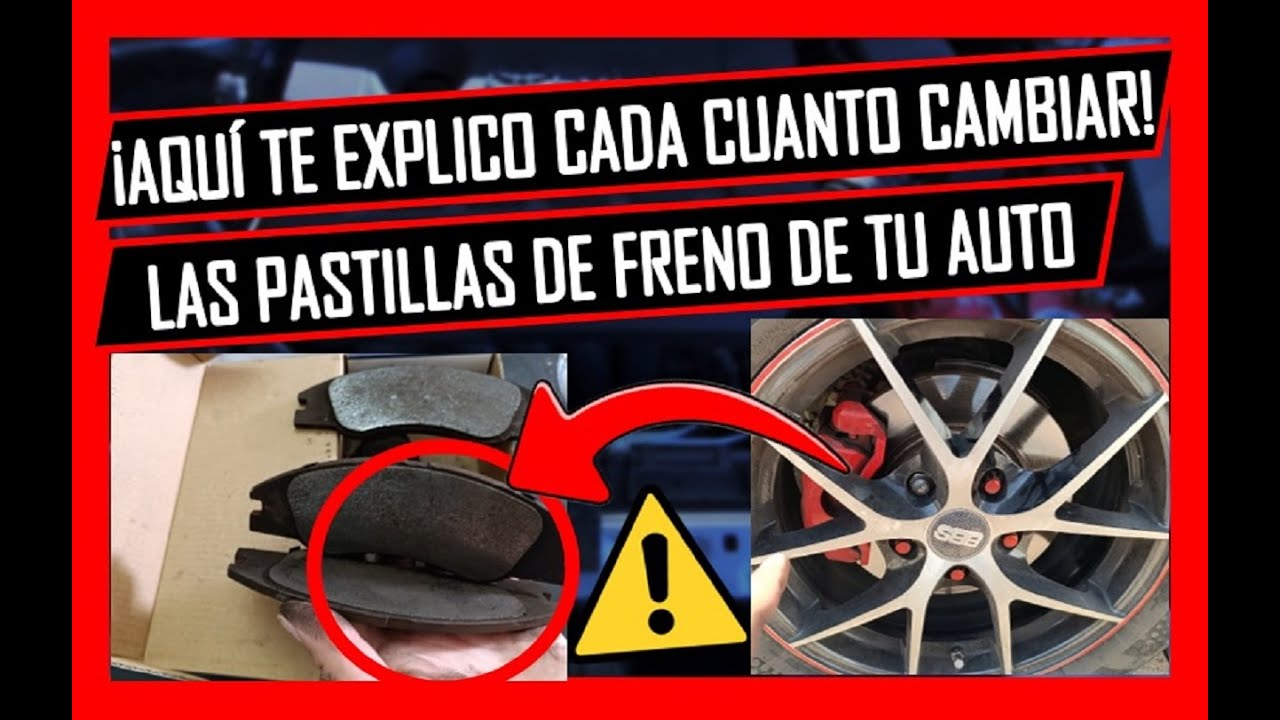 Cada Cuánto Se CAMBIAN Las PASTILLAS De FRENO ? GUÍA DEFINITIVA✅