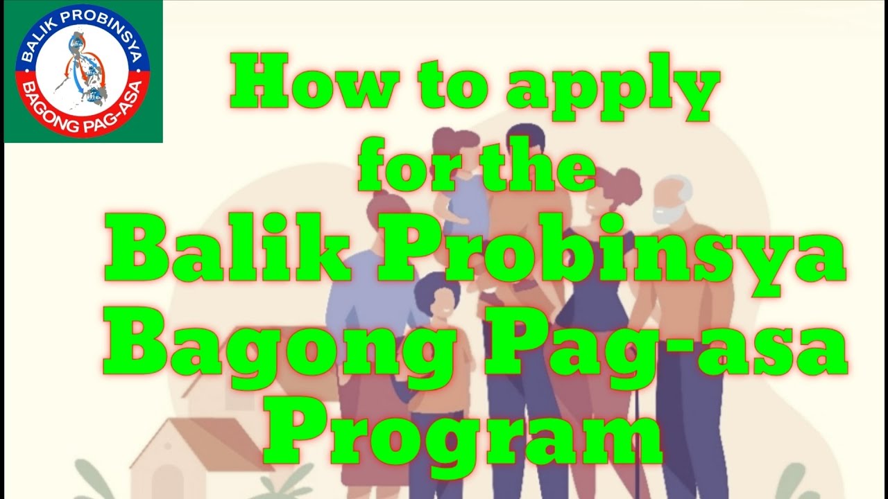 How to apply Balik Probinsya Bagong Pag-asa Program