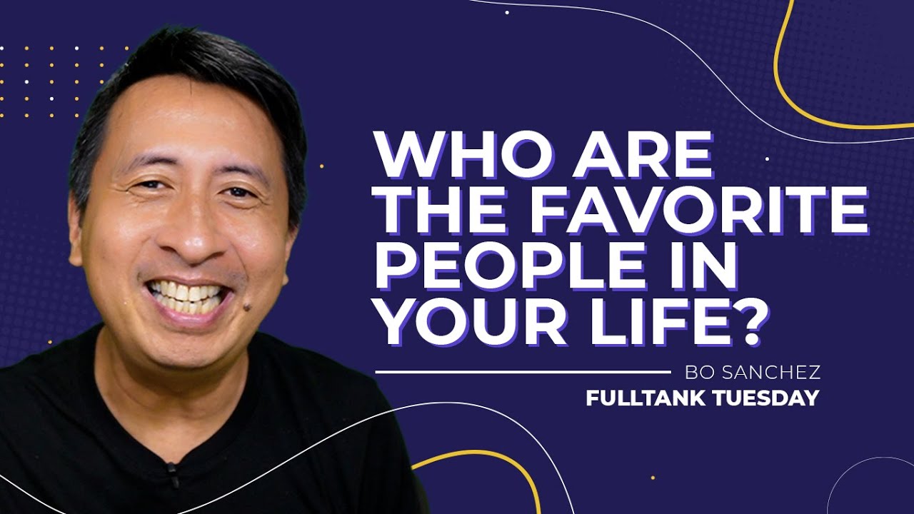 FULLTANK TUESDAY: Who are the favorite people in your life?