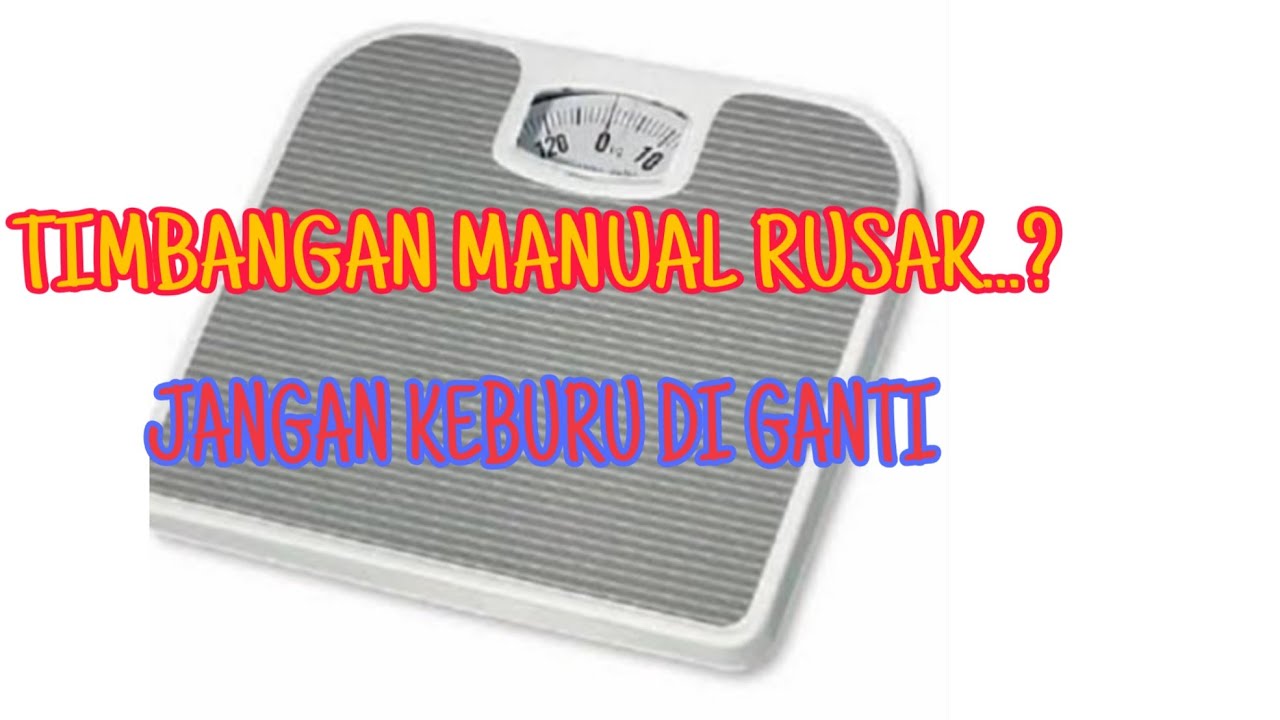 CARA MEMBETULKAN TIMBANGAN INJAK MANUAL