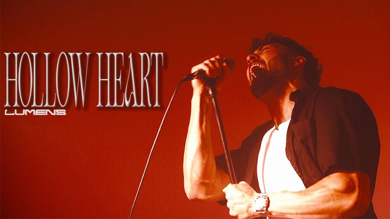 LUMENS - Hollow Heart (Official Video)