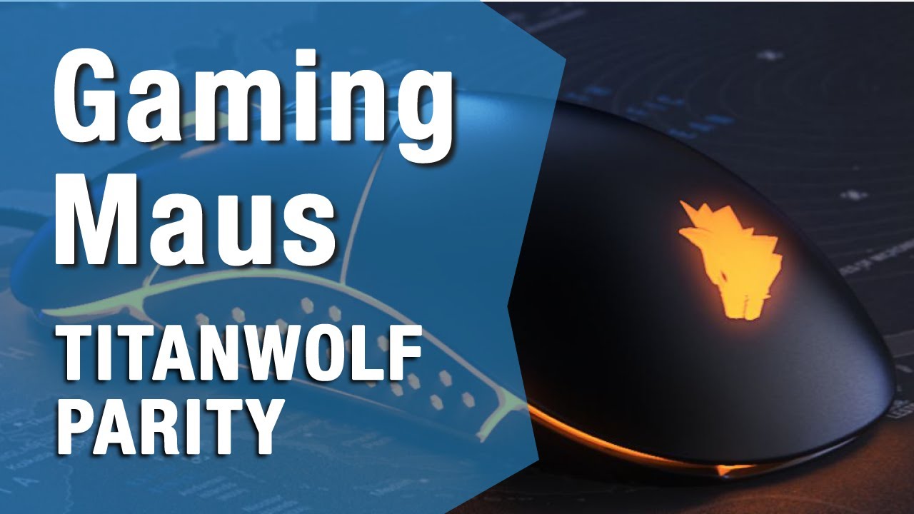 TITANWOLF PARITY Gaming Maus mit PIXART 3310 Sensor UNBOXING/Review