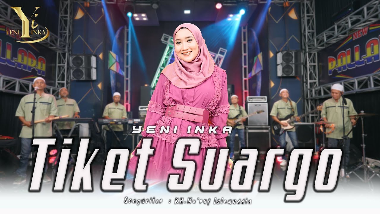 Yeni Inka - Tiket Suargo (Official Music Yi Production) feat. NEW PALLAPA