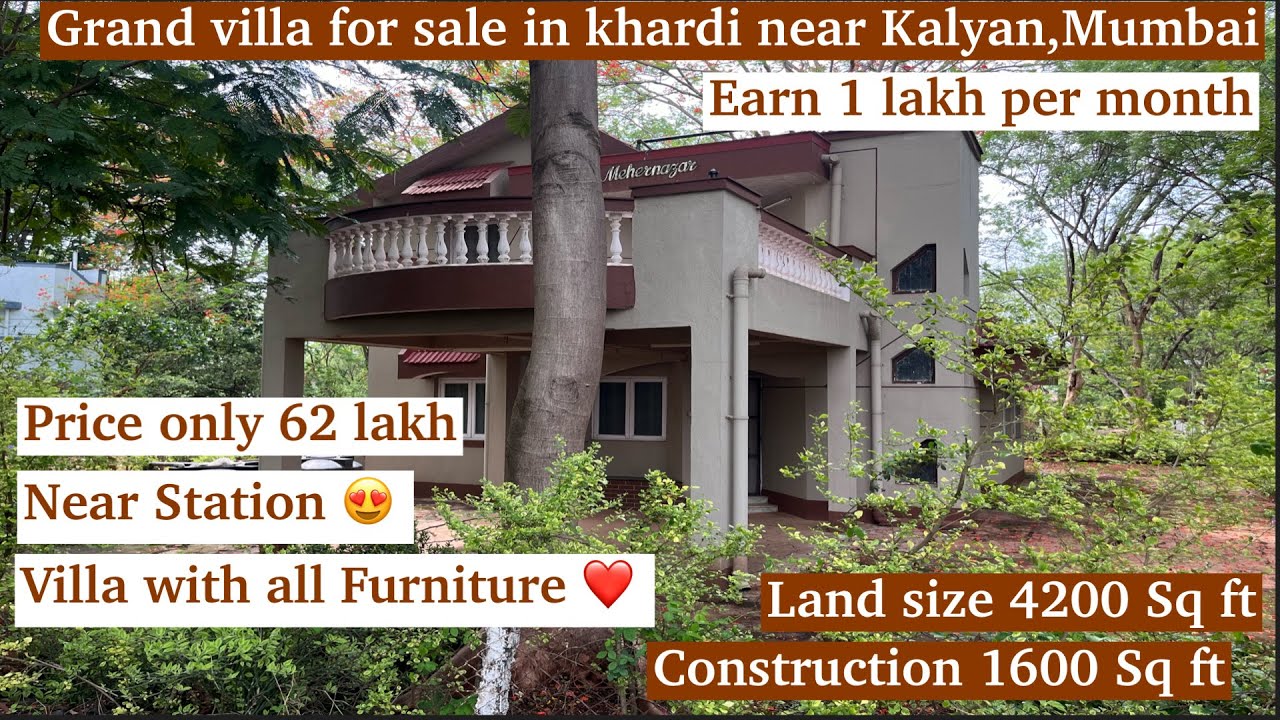 Grand Villa for Sale in Khardi, Near Kalyan, Mumbai - 4200 Sq Ft Land & 1600 Sq Ft Construction