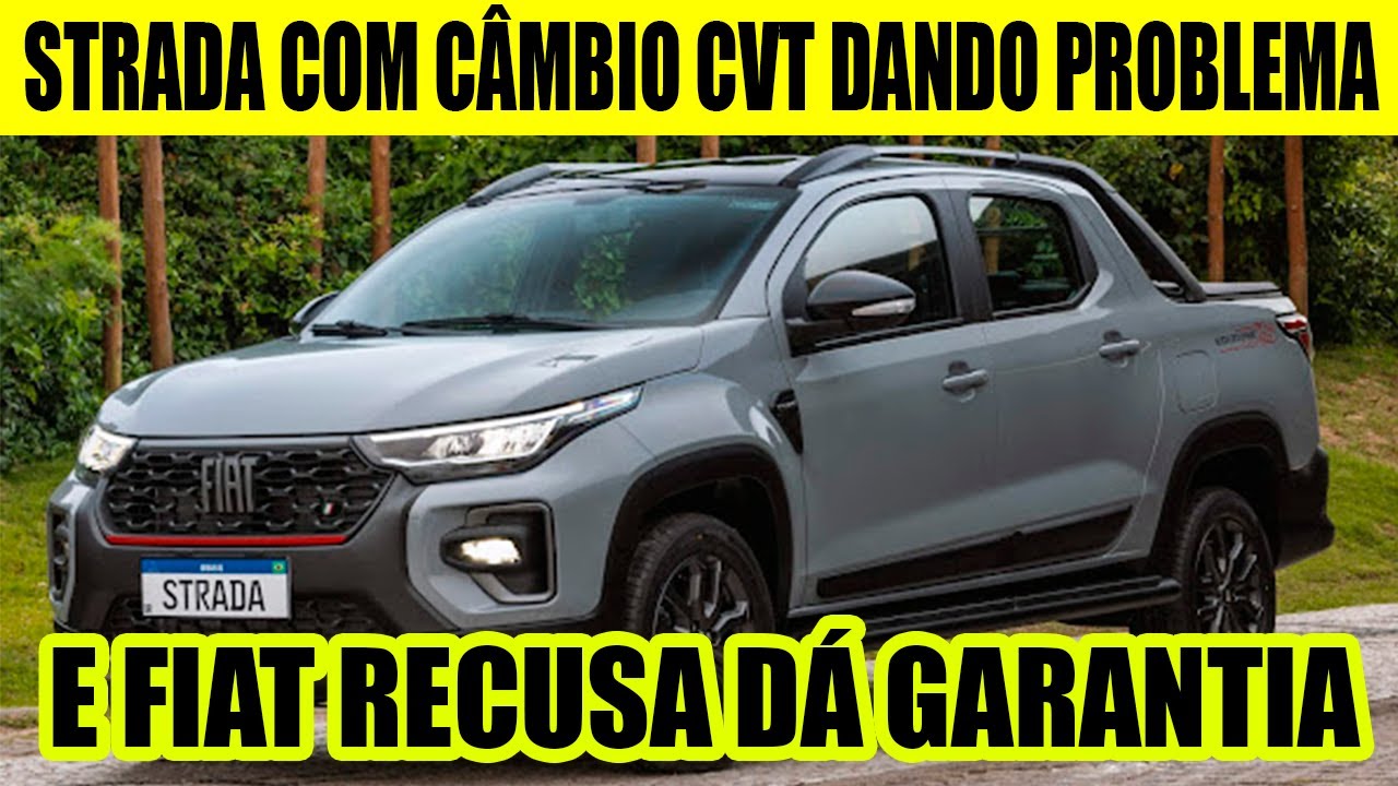 FIAT STRADA COM CÂMBIO AUTOMÁTICO CVT ESTÁ DANDO PROBLEMA