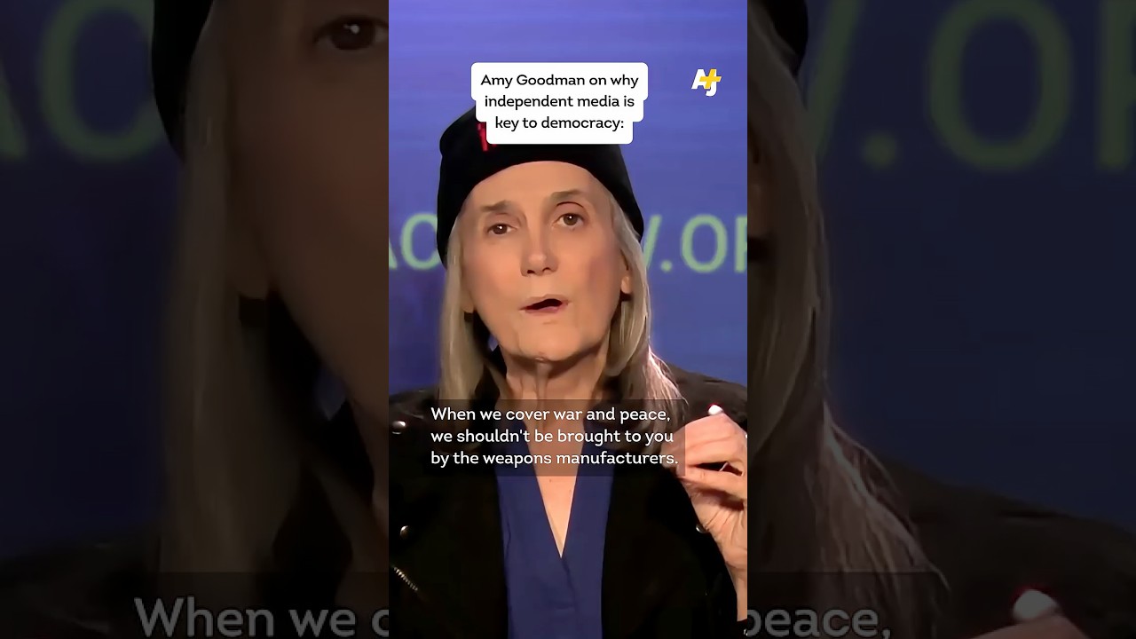 Amy Goodman on the Importance of Independent Media to Democracy