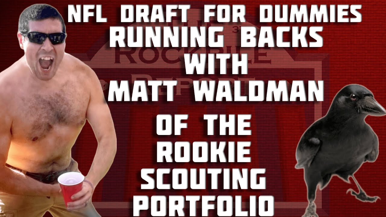 2023 NFL Draft for Dummies - Running Backs with Matt Waldman of the Rookie Scouting Portfolio