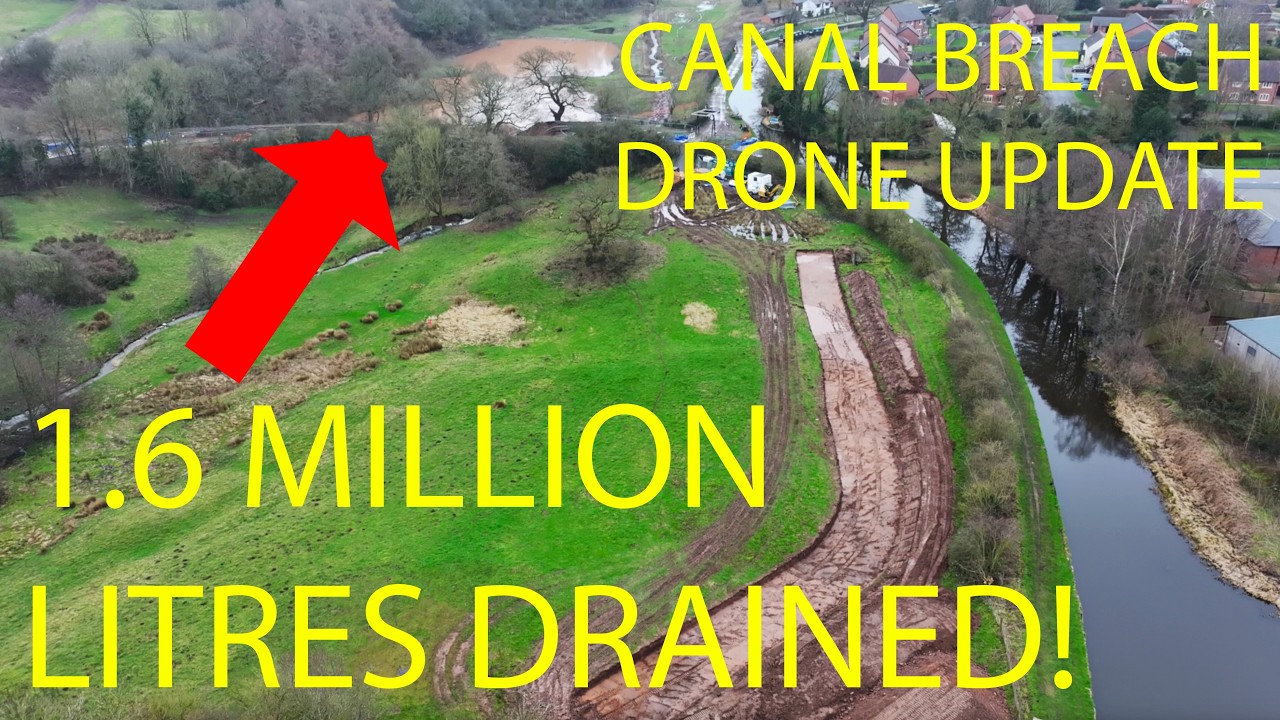 Whitchurch Canal Breach Update, A Very Busy Week! With Commentary (21stFeb)