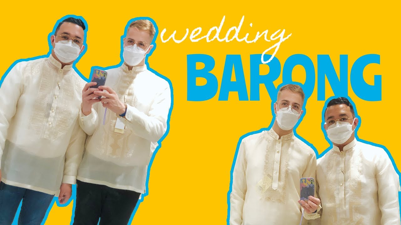 CHOOSING OUR BARONG