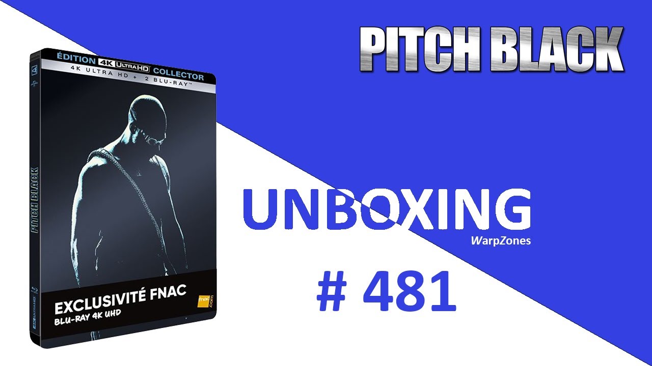 Unboxing / D&eacute;ballage # 481 Pitch Black SteelBook Edition Collector Exclusivit&eacute; Fnac (Fnac)