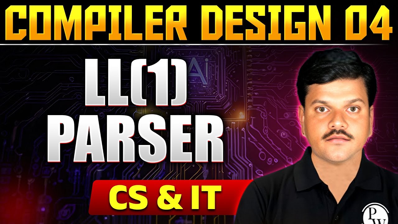 Compiler Design 04 |  LL(1) Parser | Gate 2025 series | CS & IT