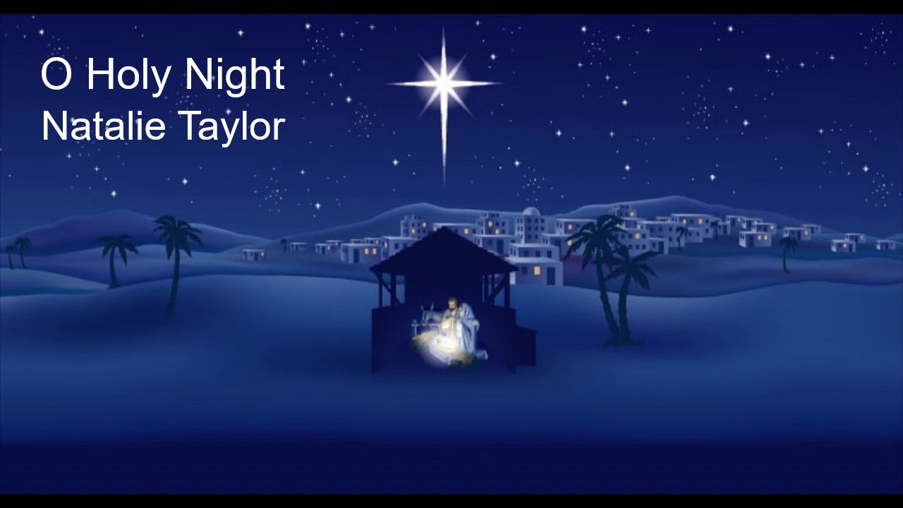 O Holy Night Featuring Natalie Taylor