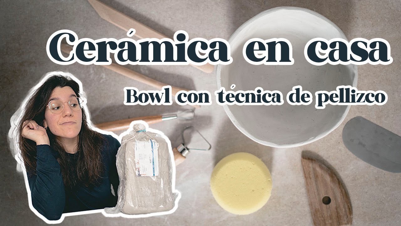 CERÁMICA EN CASA - Creando un bowl con técnica de pellizco (+ HAUL de cerámica)