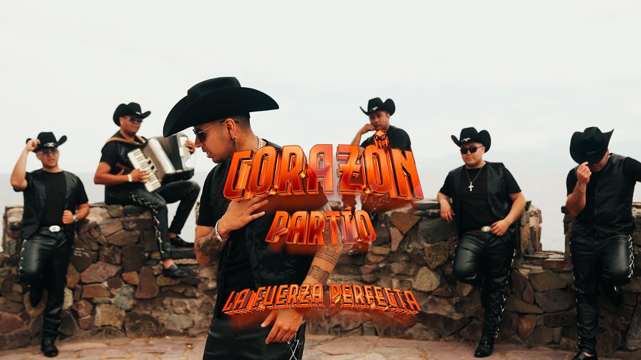 La Fuerza Perfecta - Corazón Partío (Video Oficial)