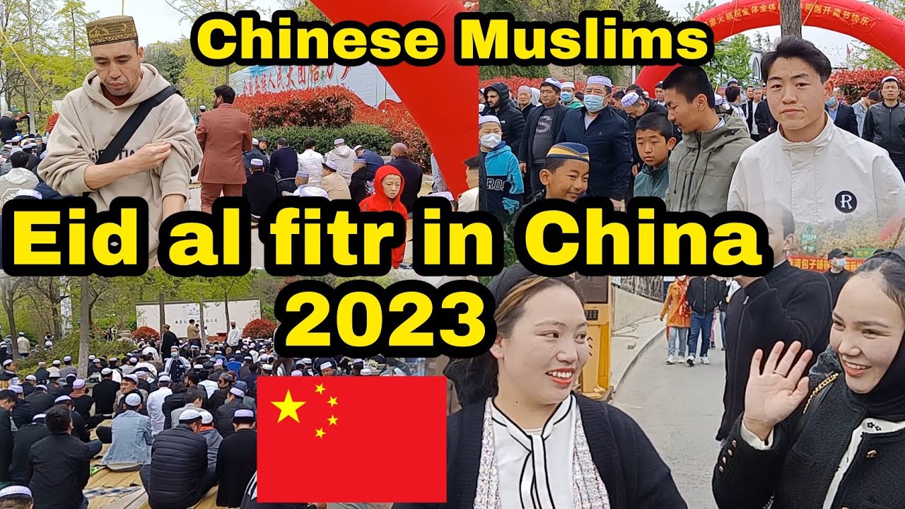 Eid al-Fitr in China | Chinese Muslims | Eid Celebration in China | Eid in China 2023 | China Eid