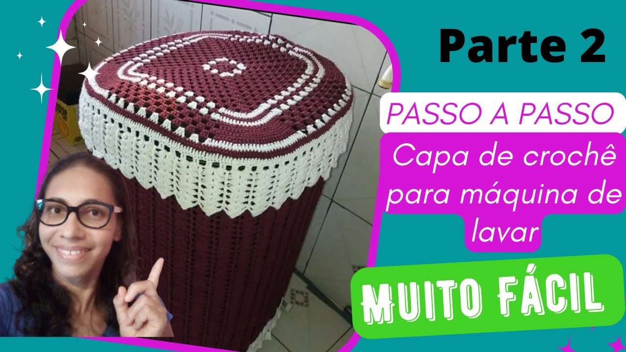 Capa de Crochê para máquina de lavar muito fácil passo a passo( parte 02)