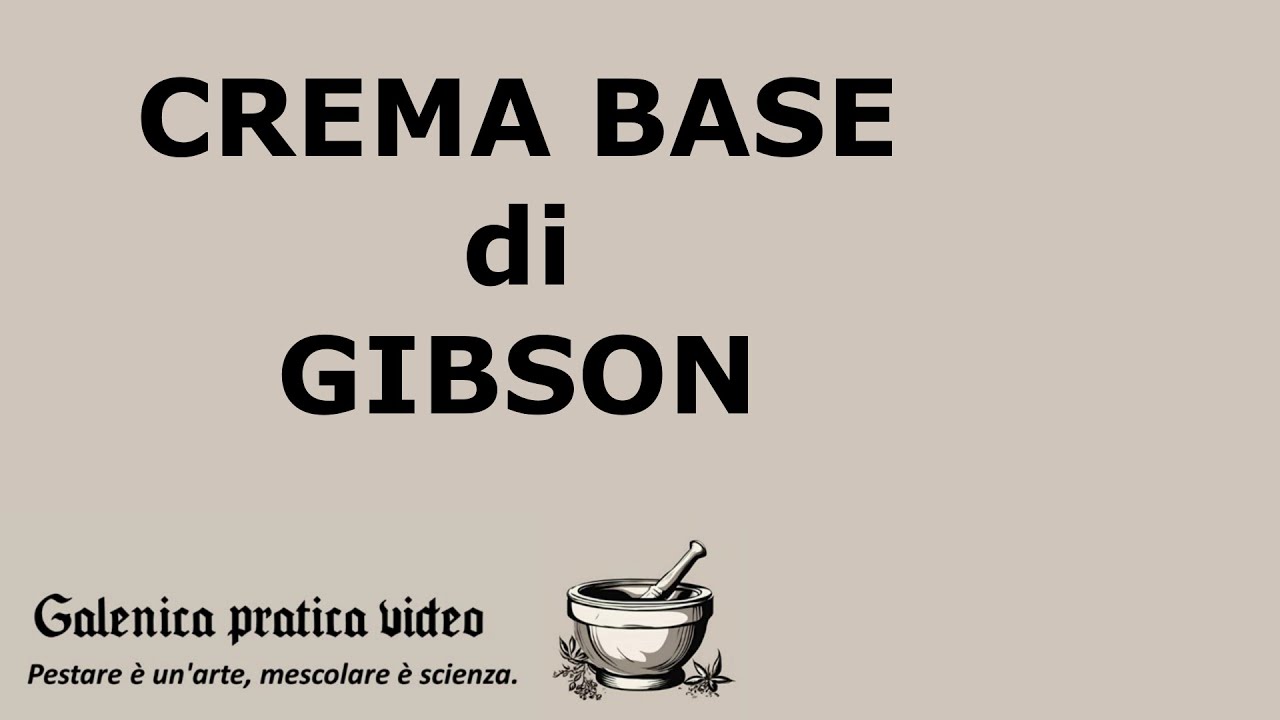 Crema Base di GIBSON galenica pratica video corsi laboratorio farmacia