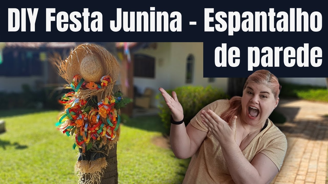 Espantalho de parede para festa junina. Como fazer espantalho para decorar a parede na festa junina