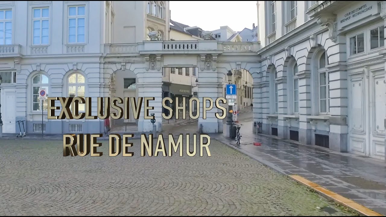 Exclusive Shops  - rue de Namur