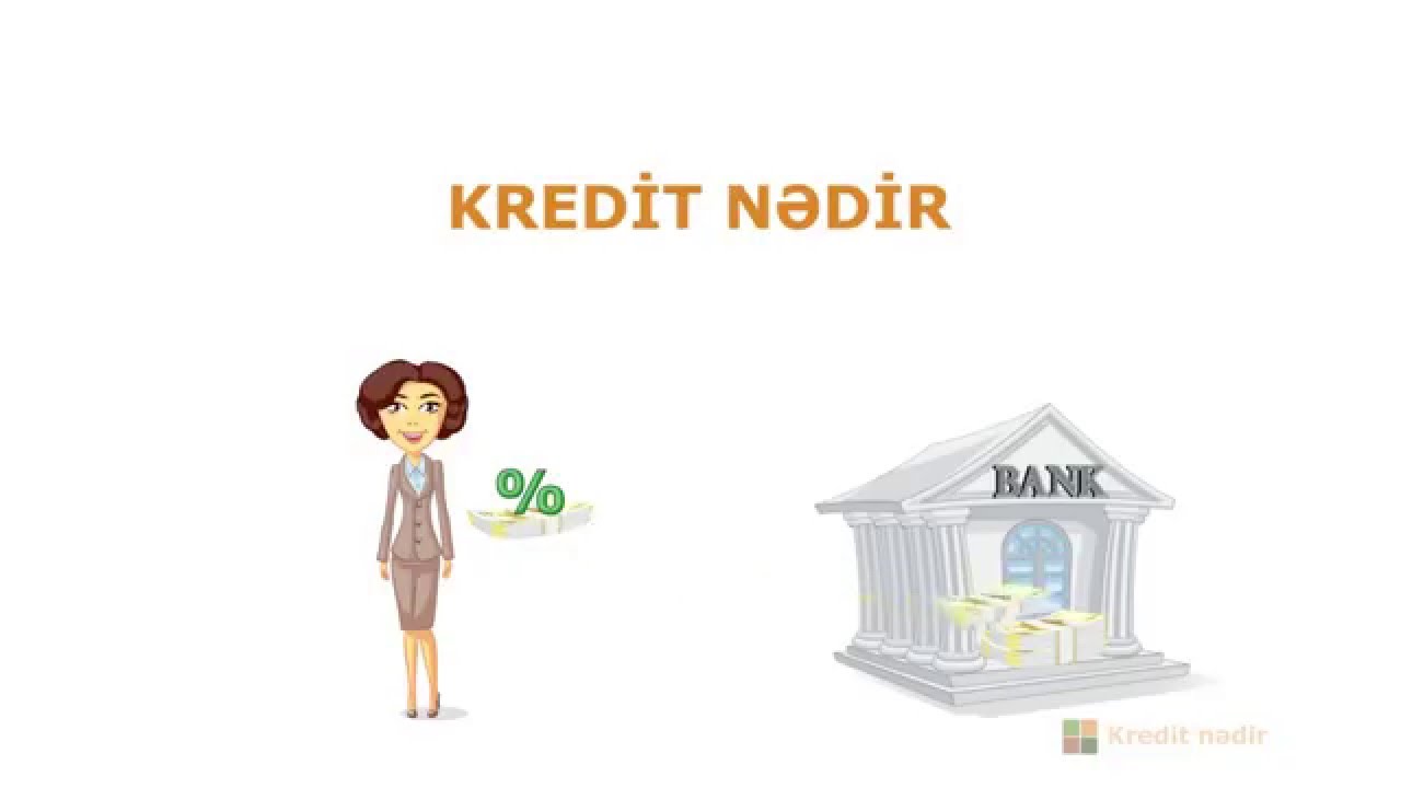 Kredit nədir?