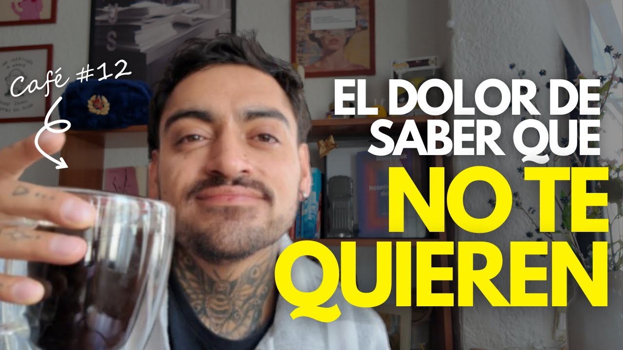Exisitr Duele #12 I &iquest;C&oacute;mo sobrellevar Un Amor NO Correspondido?