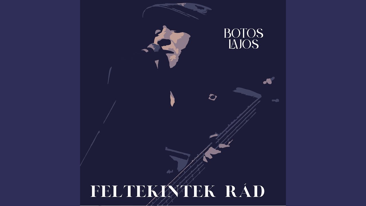 Feltekintek Rád