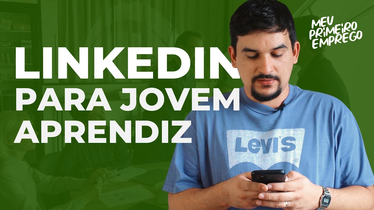 LINKEDIN PARA APRENDIZ SEM EXPERIÊNCIA | ATUALIZADO 2025