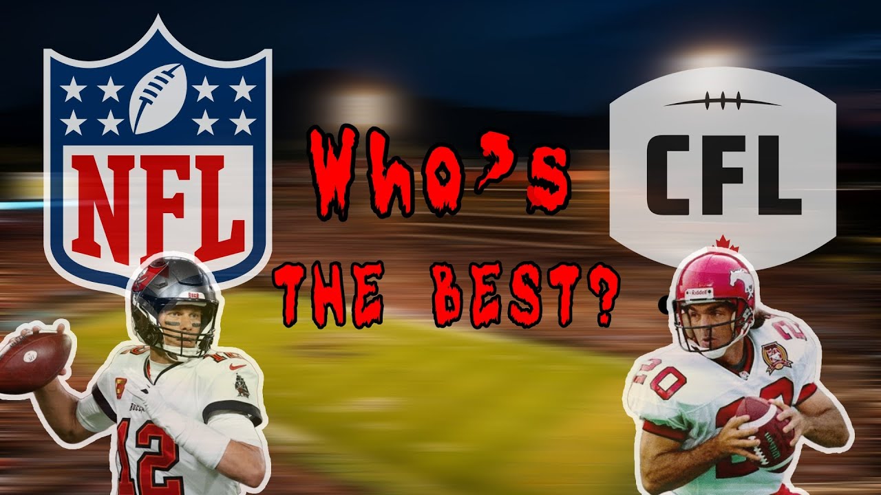 Why the CFL is Better than the NFL
