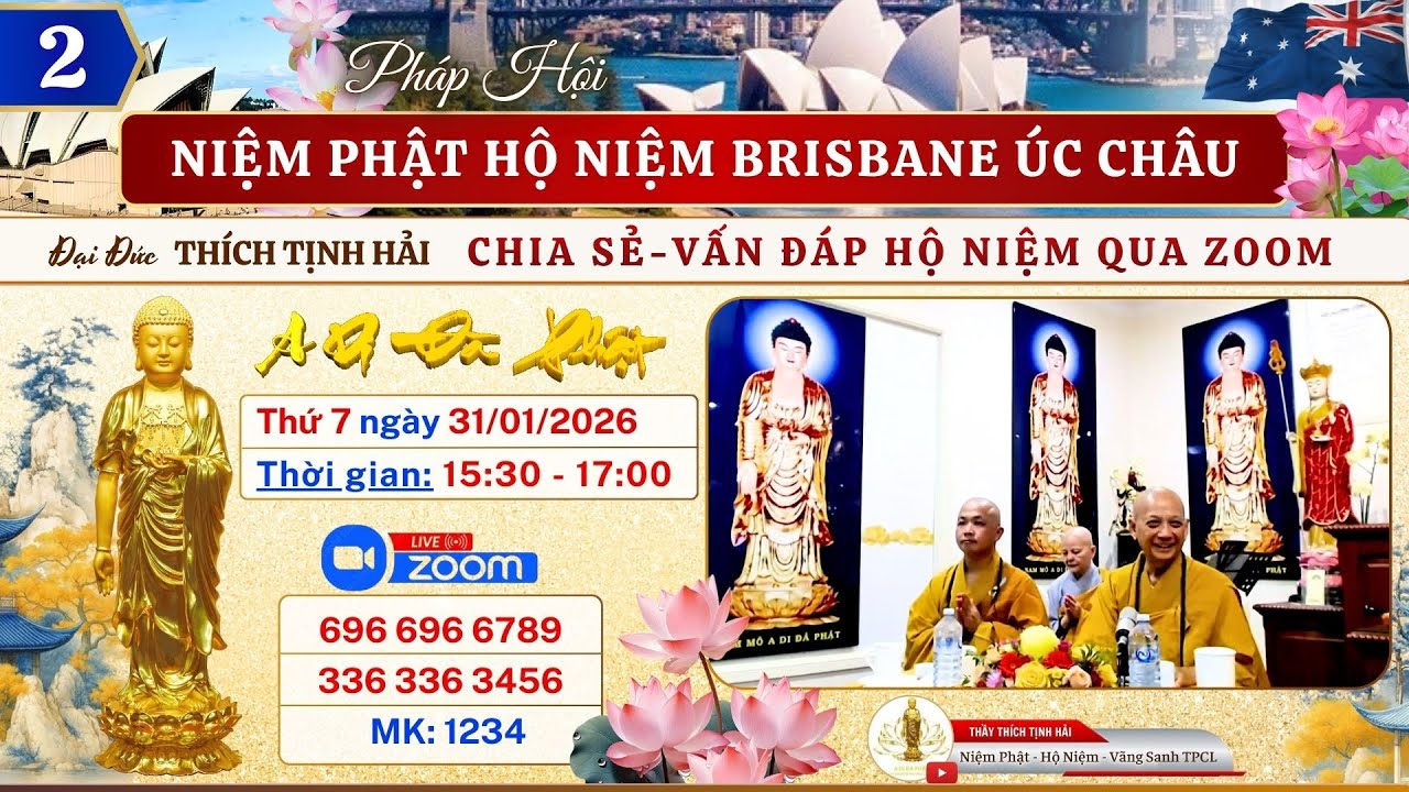 2. ĐĐ THÍCH TỊNH HẢI CHIA SẺ-VẤN ĐÁP HỘ NIỆM | PHÁP HỘI NP HỘ NIỆM BRISBANE ÚC CHÂU 31/12/26
