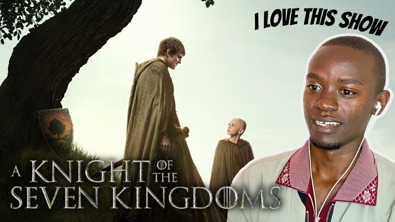 So, I Binge Watched A KNIGHT OF THE SEVEN KINGDOMS And… | Part 1