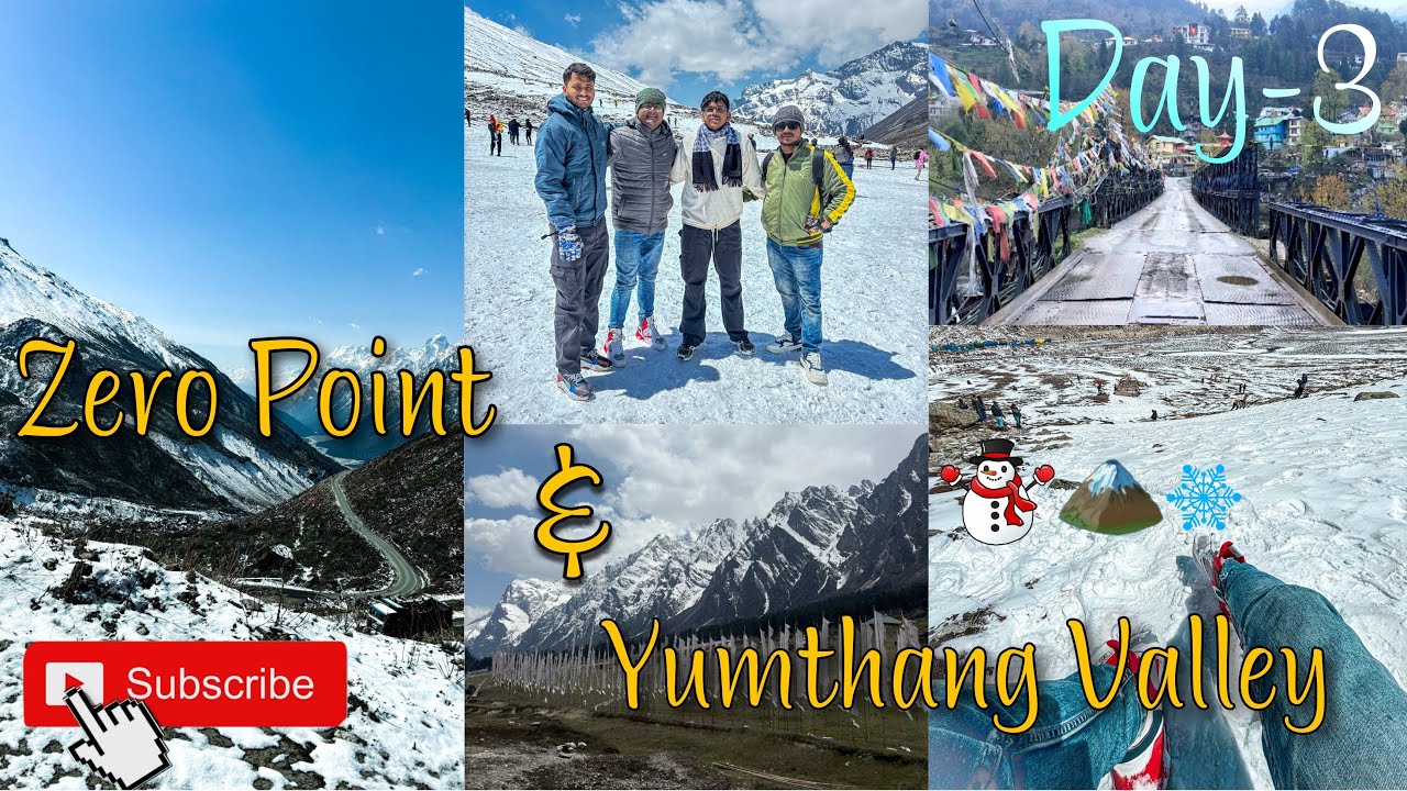 Zero Point & Yumthang Valley in May || North Sikkim ||  Part 3 #zeropoint #northsikkim #snowfall #yt