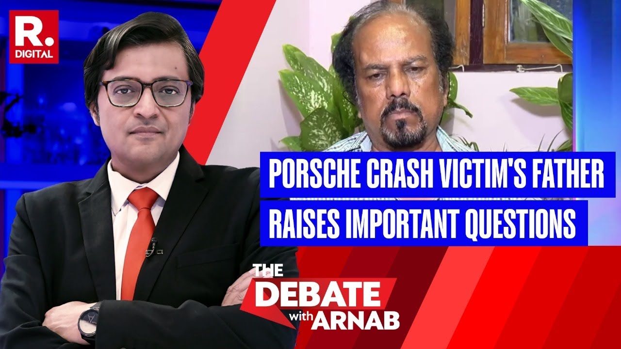 Pune Crash Victim's Father Raises Crucial Questions, Asks &lsquo;Where&rsquo;s The Driver?&rsquo; | Debate With Arnab